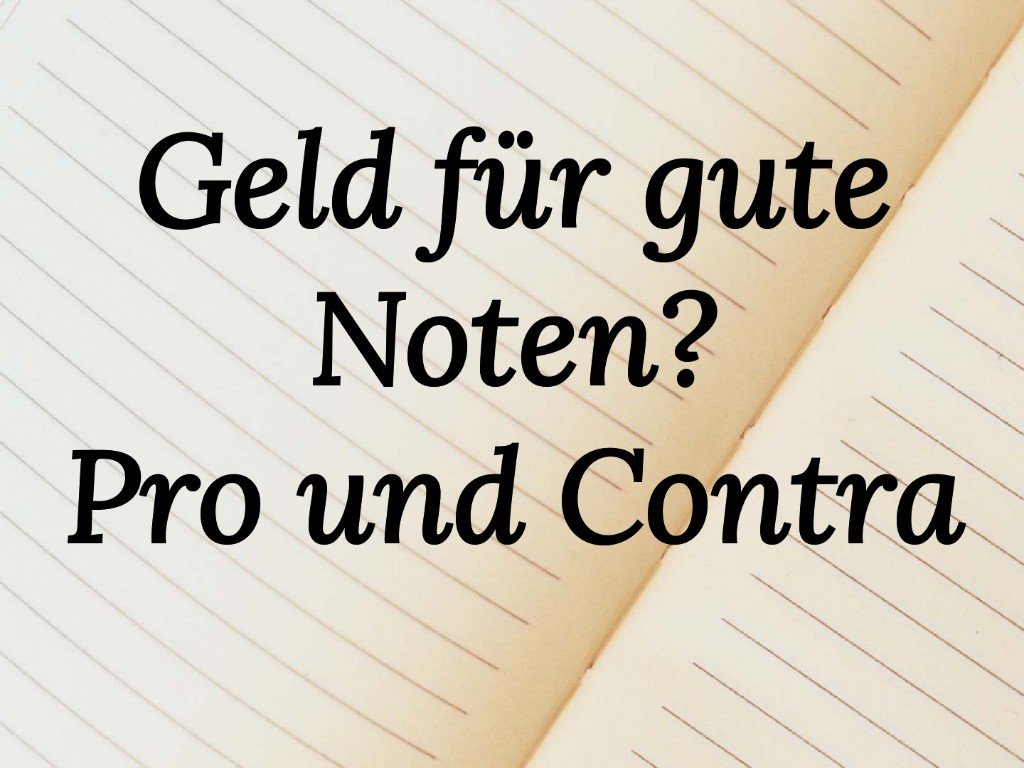 Geld für gute Noten