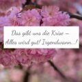 An Krisen Wachsen, Corona, Corona Krise, Positive Seiten, Blogparade Corona